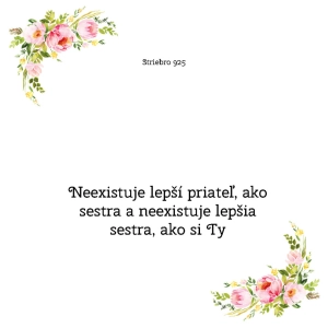 Neexistuje lepší priateľ, než sestra a neexistuje lepšia sestra, ako si Ty - OB49